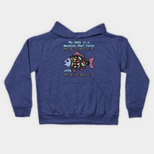 My Body Is A Machine That Turns Microplastics Into Microplastics - Ironic Meme Kids Hoodie